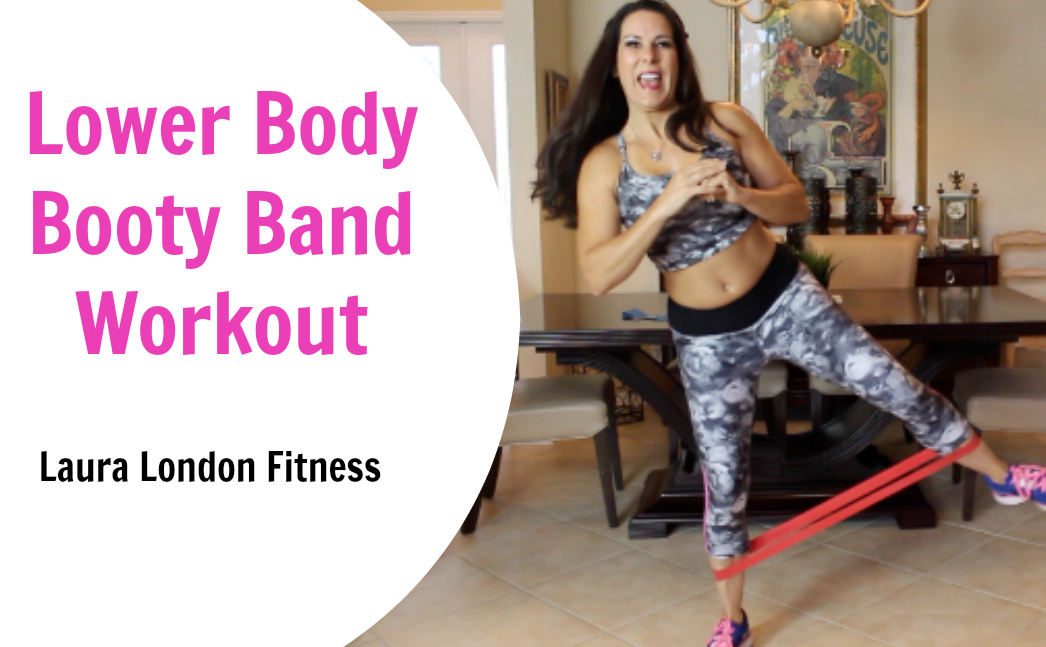 Lower Body Booty Resistance Band Workout ⋆ Laura London Fitness