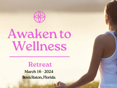 Awaken To Wellness Retreat Boca Raton Florida